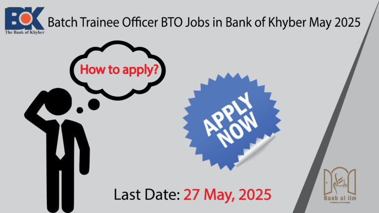 Batch Trainee Officer BTO Jobs in Bank of Khyber May 2025