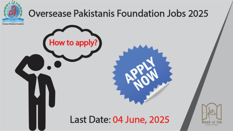 Overseas Pakistanis Foundation OPF jobs Islamabad 2025: An easy guide