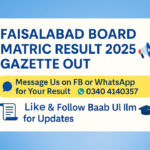 Bise Faisalabad Matric result 2025 – Complete Details & Insights Bise Faisalabad Matric result 2025