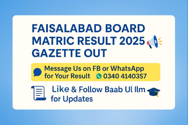 Bise Faisalabad Matric result 2025 – Complete Details & Insights Bise Faisalabad Matric result 2025